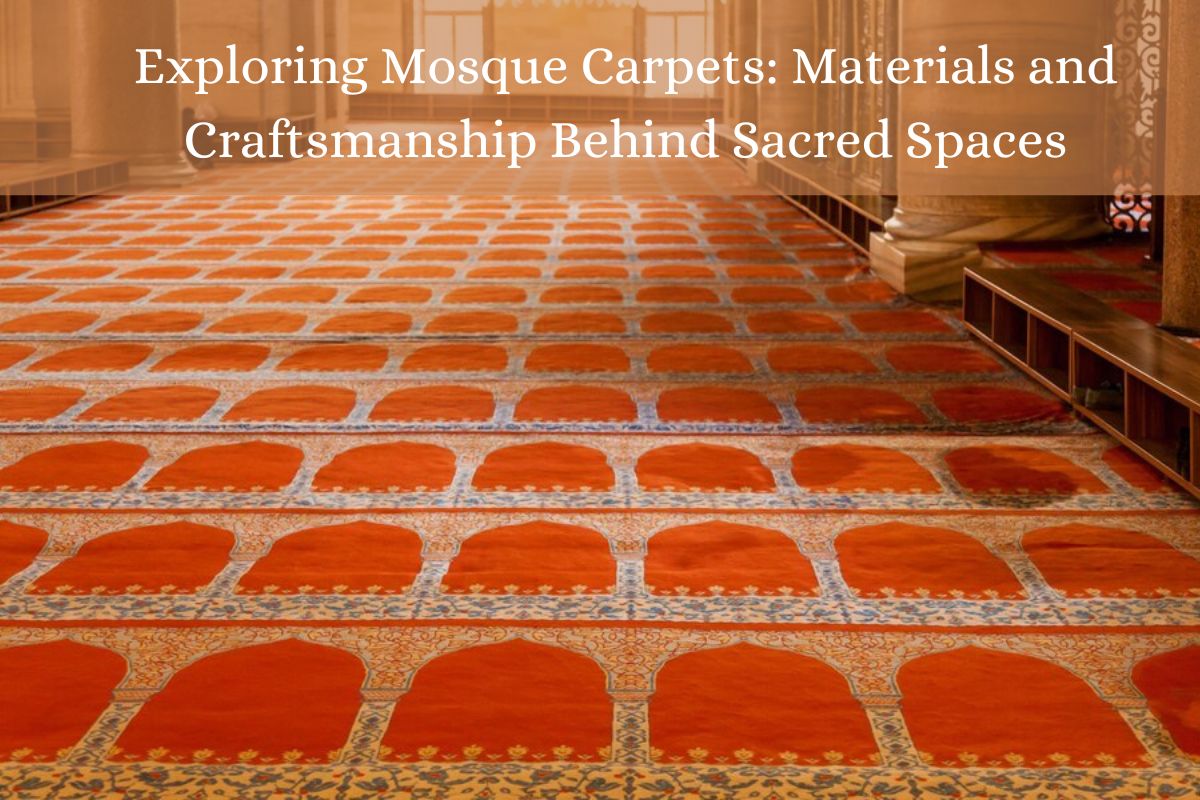 Read more about the article Exploring Mosque Carpets: Materials and Craftsmanship Behind Sacred Spaces